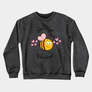 bee mine Crewneck Sweatshirt